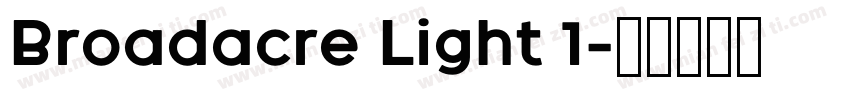 Broadacre Light 1字体转换